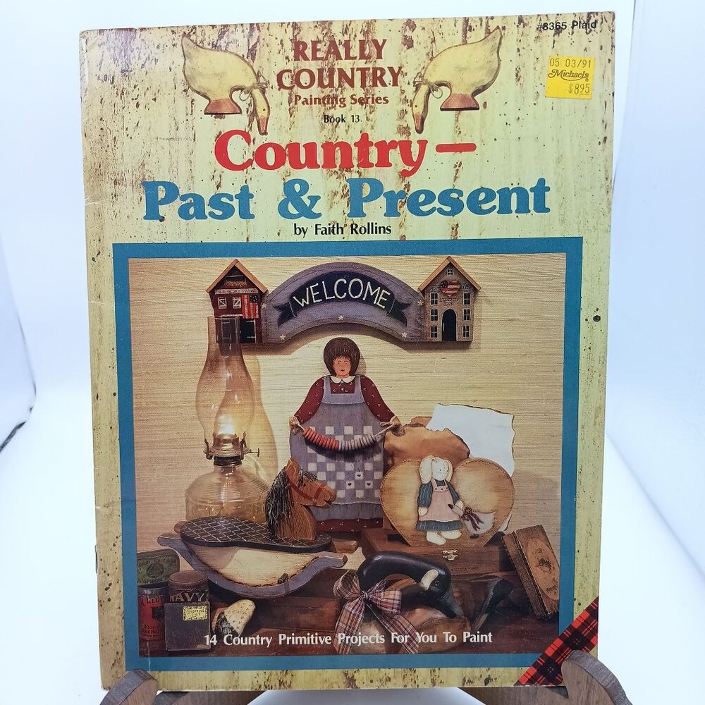 Really Country Painting Series Book 12: Country - Past & Present By Faith Rollin